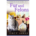 Fur and Felons: A Norwegian Forest Cat Café Cozy Mystery - Book 10