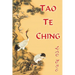Lao Tse. Tao Te Ching