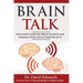 Brain Talk: How Mind Mapping Brain Science Can Change Your Life & Everyone In It
