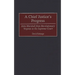 A Chief Justice's Progress: John Marshall from Revolutionary Virginia to the Supreme Court