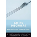 Eating Disorders: What Everyone Needs to Know(r)