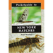 Pocketguide to New York Hatches