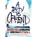 A Duty to Offend: Selected Essays by Brendan O'Neill