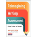 Reimagining Writing Assessment: From Scales to Stories