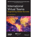 International Virtual Teams: Engineering Global Success