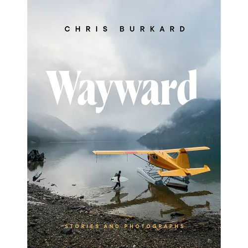 Wayward: Stories and Photographs
