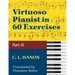 Hanon, The Virtuoso Pianist in Sixty Exercises, Book III (Schirmer's Library of Musical Classics, Vol. 1073, Nos. 44-60)