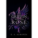The Griffin and the Rose