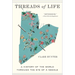 Threads of Life: A History of the World Through the Eye of a Needle