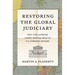 Restoring the Global Judiciary: Why the Supreme Court Should Rule in U.S. Foreign Affairs