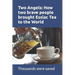 Two Angels: How two brave people brought Essiac Tea to the World: The work of Rene Caisee and Gary Glum resulted in hundreds of th