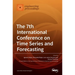 The 7th International Conference on Time Series and Forecasting