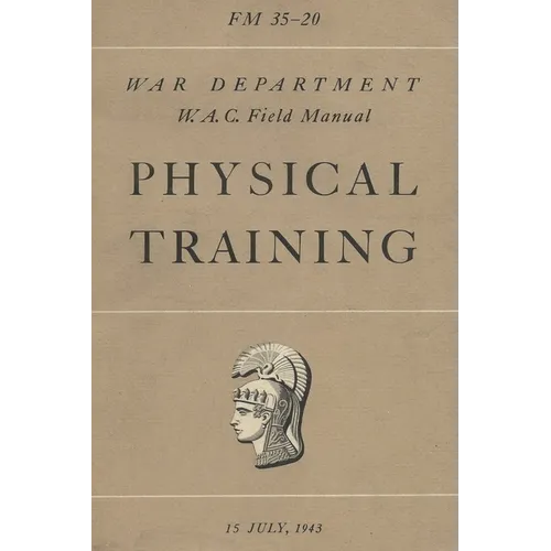 FM 35-20 W.A.C. Women's Army Auxiliary Corps Field Manual Physical Training WAC WAAC