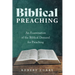 Biblical Preaching: An Examination of the Biblical Demand for Preaching
