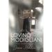 Loving Modigliani: The Afterlife of Jeanne Hébuterne
