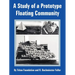 A Study of a Prototype Floating Community