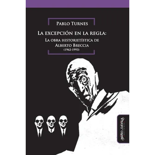 La excepción en la regla: La obra historietística de Alberto Breccia