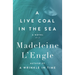 A Live Coal in the Sea