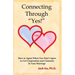 Connecting Through "Yes!": How to Agree When You Don't Agree to Get Cooperation and Closeness in Your Marriage