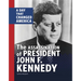 The Assassination of President John F. Kennedy: A Day That Changed America