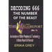 Decoding 666 The Number of the Beast: The Magi Report-Vol..1-An Analysis of Bible Prophecy & Technology A Status Report & Forecast
