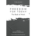 Freedom For Today: The Book of Mark
