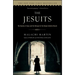 The Jesuits: The Society of Jesus and the Betrayal of the Roman Catholic Church