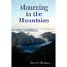 Mourning in the Mountains