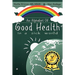 An Alphabet of Good Health in a Sick World