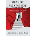 When Love Calls You Home: A Journey to Healing and Restoration