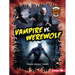 Vampire vs. Werewolf: A Legendary Smackdown
