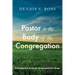 Pastor to the Body of the Congregation: A Companion Guide for Congregational Clergy