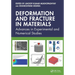 Deformation and Fracture in Materials: Advances in Experimental and Numerical Studies
