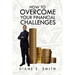 How to Overcome your Financial Challenges