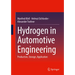 Hydrogen in Automotive Engineering: Production, Storage, Application
