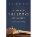 Unlocking the Books of Moses: A 40-Day Journey Through the First Five Books of the Bible