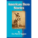 American Hero Stories
