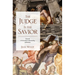 The Judge Is the Savior: Towards a Universalist Understanding of Salvation