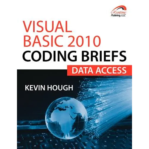 Visual Basic 2010 Coding Briefs Data Access