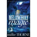 Melancholy Magic: A Brylie Scott Paracozy Mystery