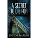 A Secret to Die For