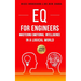 EQ For Engineers: Mastering Emotional Intelligence in a Logical World