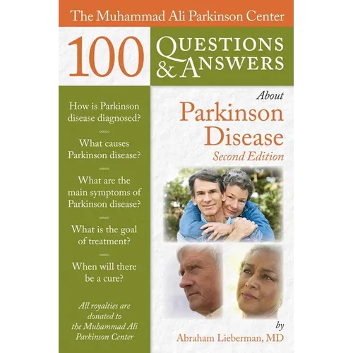 The Muhammad Ali Parkinson Center 100 Questions & Answers about Parkinson Disease - Paperback