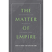 The Matter of Empire: Metaphysics and Mining in Colonial Peru