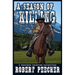 A Season of Killing: A Western Frontier Adventure