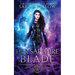Her Sapphire Blade: An Arthurian-Inspired Portal Fantasy Novel