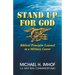 Stand Up for God: Biblical Principles Learned in a Military Career