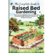 The Complete Guide to Raised Bed Gardening: Grow Your Own Vegetables, Fruits, and Herbs with Sustainable, Budget-friendly DIY Solutions and Gardening