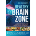 Dr. Colbert's Healthy Brain Zone: Reverse Memory Loss and Reduce Your Risk of Dementia and Alzheimer's