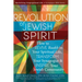 Revolution of the Jewish Spirit: How to Revive Ruakh in Your Spiritual Life, Transform Your Synagogue & Inspire Your Jewish Community